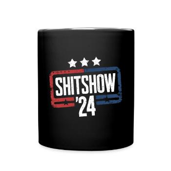 Shitshow 2024 Political Election Parody - Full Colour Mug - black - Front