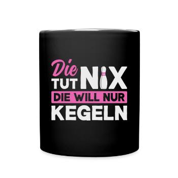 Kegeln Kegler Kegel Kegelbahn Kegeltour - Tasse einfarbig - Schwarz - Vorne