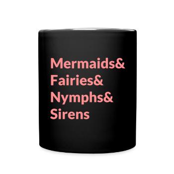 Meermaids Fairies nymphs sirens - Full Colour Mug - black - Front