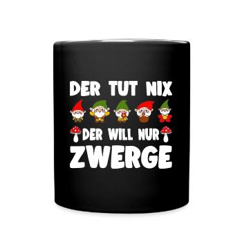 Il ne fait rien, il ne veut que des nains - Mug uni - noir - Devant
