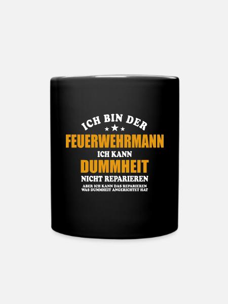 Feuerwehrmann - ich kann Dummheit nicht reparieren - Tasse einfarbig - Schwarz