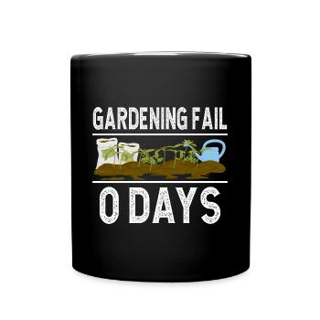 Jardinage Échec Amateur de plantes 0 jours Jardinier - Mug uni - noir - Devant