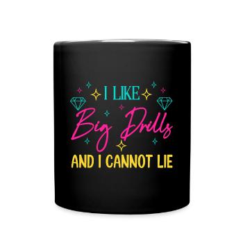 Diamond Painting Artist I Like Big Drills Diamond - Tasse einfarbig - Schwarz - Vorne