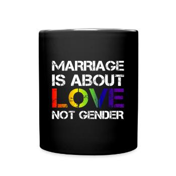 LGBT Marriage is about love Gay Pride CSD Ehe - Tasse einfarbig - Schwarz - Vorne