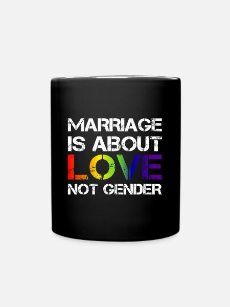LGBT Marriage is about love Gay Pride CSD Ehe - Tasse einfarbig - Schwarz