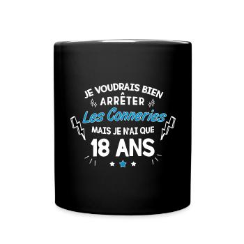 Anniversaire 18 ans humour - Mug uni - noir - Devant