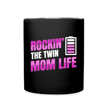 Rockin' the Twin Mom life Design für eine Mutter - Tasse einfarbig - Schwarz - Vorne