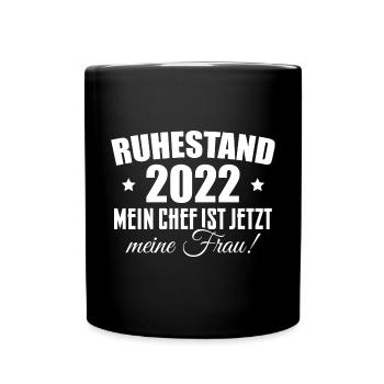 Ruhestand 2022 Rente Geschenk Männer - Tasse einfarbig - Schwarz - Vorne