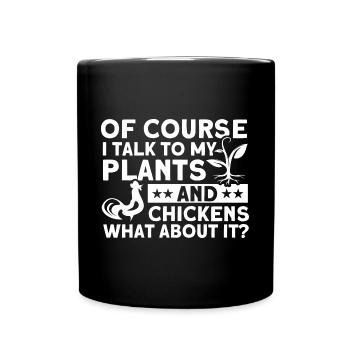 Gardening Gardener Chicken Farmer Chicken Feeder - Full Colour Mug - black - Front