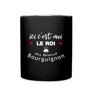 ici c'est moi le ROI du boeuf bourguignon - Mug uni - noir - Devant