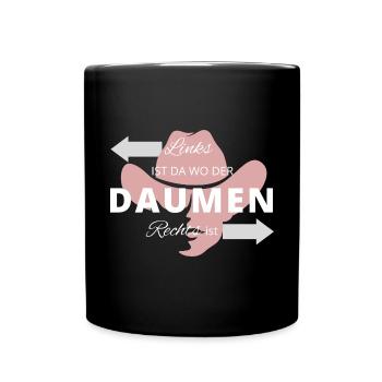 Links ist da wo der Daumen rechts ist - Tasse einfarbig - Schwarz - Vorne