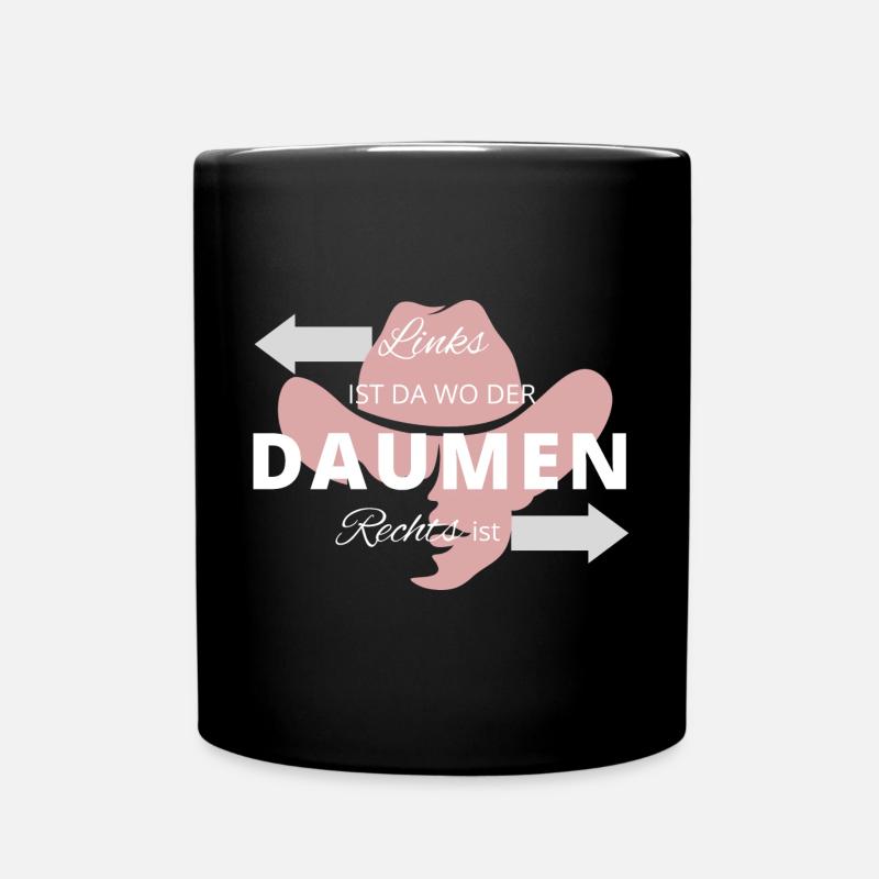 Links ist da wo der Daumen rechts ist - Tasse einfarbig - Schwarz