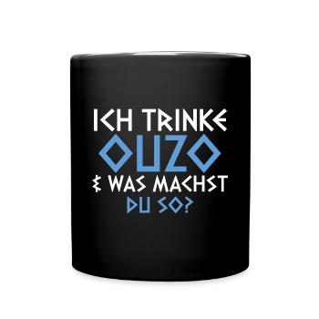 Grieche Griechenland Ouzo - Tasse einfarbig - Schwarz - Vorne