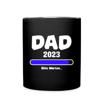 Dad 2023 Du wirst Papa 2023 Dad Shirt Papa2023 - Tasse einfarbig - Schwarz - Vorne