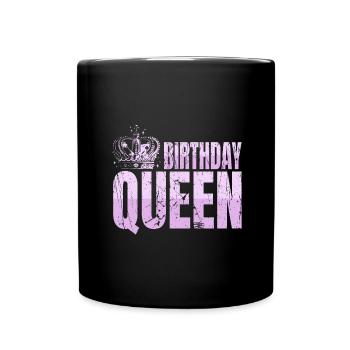 Anniversaire Reine Femmes Anniversaire Reine - Mug uni - noir - Devant