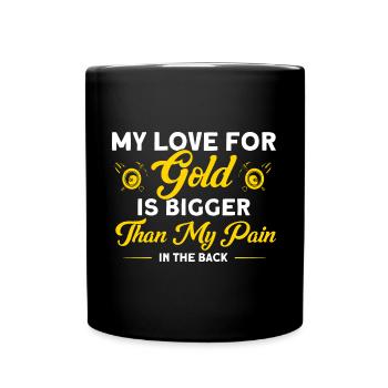 Gold Panner Gold Miner Gold Digger Gift - Full Colour Mug - black - Front