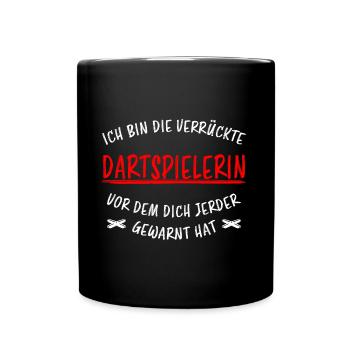 Dartspielerin Witz Spruch Darts Dartpfeil Geschenk - Tasse einfarbig - Schwarz - Vorne