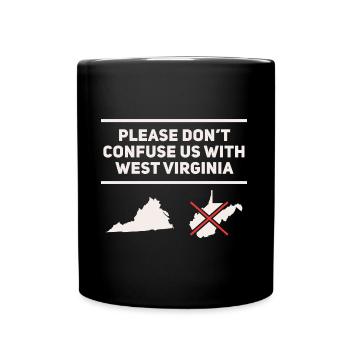 Anti West Virginia Design für stolze Virginier - Tasse einfarbig - Schwarz - Vorne