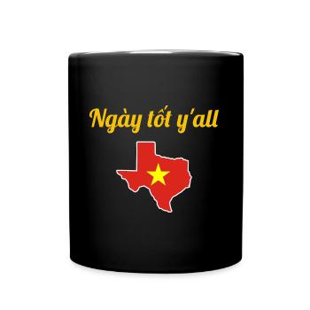 Vietnamesisch-texanisches Design für Einwanderer - Tasse einfarbig - Schwarz - Vorne
