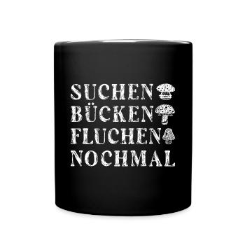Suchen Bücken Fluchen Pilze Sammeln Pilzsammler - Tasse einfarbig - Schwarz - Vorne