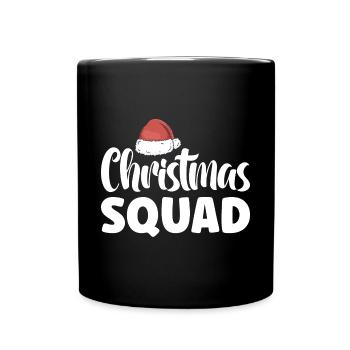 Christmas Squad Weihnachten Weihnachtsmann - Tasse einfarbig - Schwarz - Vorne