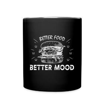 Better food better mood - Full Colour Mug - black - Front