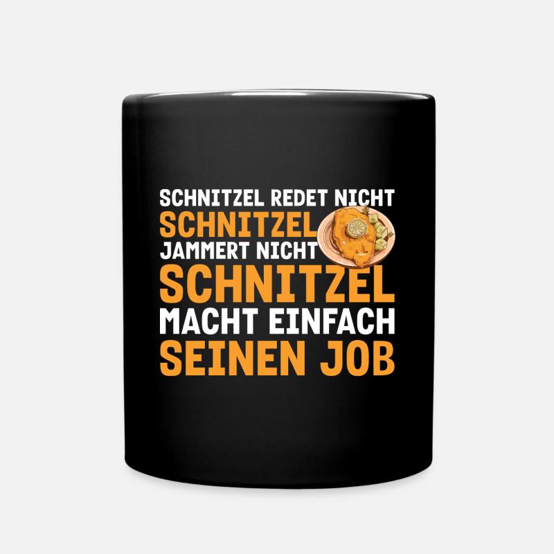 Schnitzel redet nicht Schnitzel jammert nicht - Tasse einfarbig - Schwarz