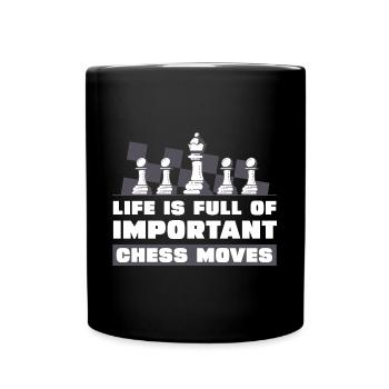 Life is chess - Full Colour Mug - black - Front