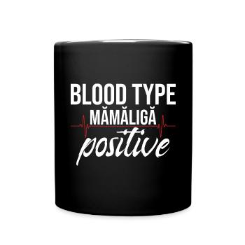 Groupe sanguin Mamaliga Positif Cuisine roumaine - Mug uni - noir - Devant