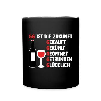 5G ist die Zukunft Wein - Tasse einfarbig - Schwarz - Vorne