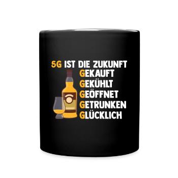 5G ist die Zukunft Whiskey - Tasse einfarbig - Schwarz - Vorne