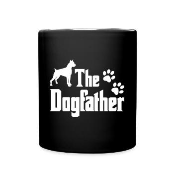 The Dog Father Funny Dog Quotes Dog Sayings - Full Colour Mug - black - Front