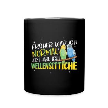 Wellensittich früher war ich normal Vogelbesitzer - Tasse einfarbig - Schwarz - Vorne