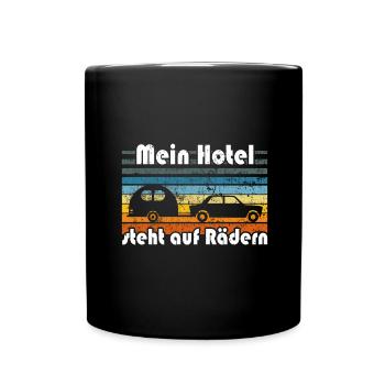 Wohnwagen - Mein Hotel steht auf Rädern - Tasse einfarbig - Schwarz - Vorne