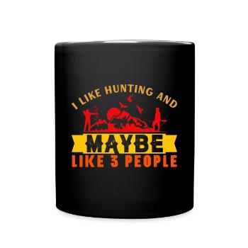 Jagen Jagdspruch & Jäger Geschenkidee - Tasse einfarbig - Schwarz - Vorne