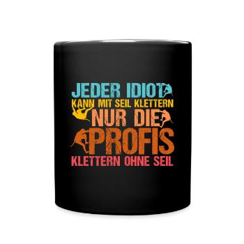 Bouldern Boulderer Jeder kann mit Seil klettern - Tasse einfarbig - Schwarz - Vorne