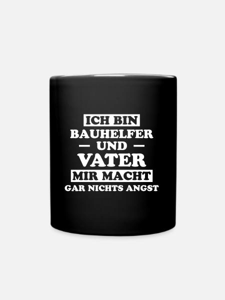 Bauhelfer Beruf Lustiger Spruch Bauhelfer Geschenk - Tasse einfarbig - Schwarz