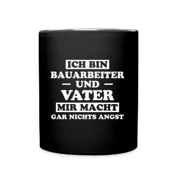 Bauarbeiter Lustiger Spruch Baustelle Job Geschenk - Tasse einfarbig - Schwarz - Vorne