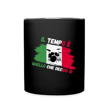 Il Tempo Quello Che Decido Io Strumento Musicale - Tasse einfarbig - Schwarz - Vorne