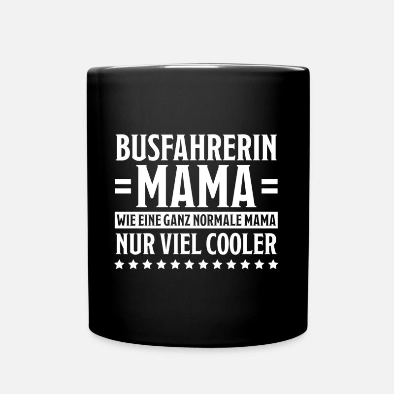 Busfahrerin Spruch Lustiges Busfahrerin Geschenk - Tasse einfarbig - Schwarz