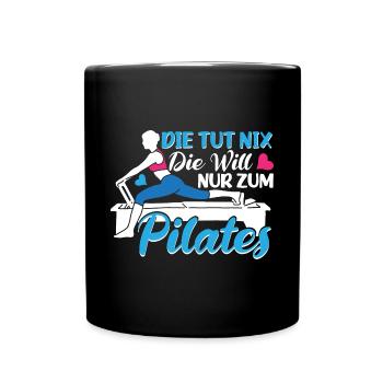 Pilates Sport Die tut nix - Tasse einfarbig - Schwarz - Vorne