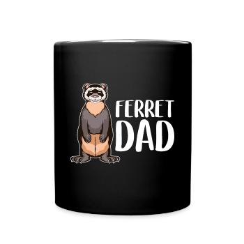 Father's Day Men Funny Cool Ferret Dad - Tasse einfarbig - Schwarz - Vorne