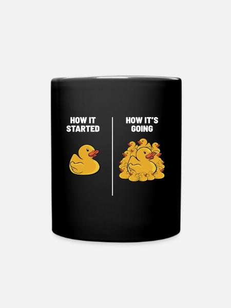 Rubber Duck Duckling Funny How It Started How It's - Tasse einfarbig - Schwarz