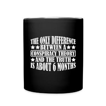 The Only Difference Between A Conspiracy 12 - Tasse einfarbig - Schwarz - Vorne