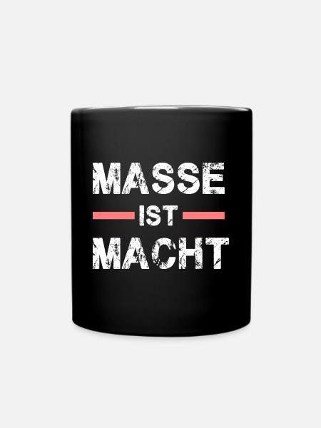 Masse ist Macht für kräftige Leute - Tasse einfarbig - Schwarz