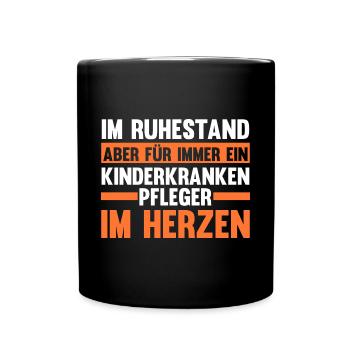 Ruhestand Rente Pfleger Pflegekraft Kinderkrankenp - Tasse einfarbig - Schwarz - Vorne