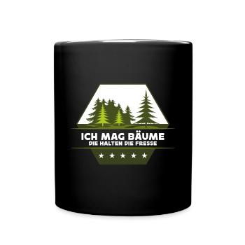 Ich mag Bäume! Lustiger Spruch Wald Natur Funshirt - Tasse einfarbig - Schwarz - Vorne