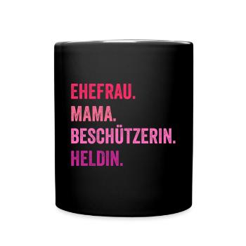 Ehefrau Mutter Mama - Tasse einfarbig - Schwarz - Vorne