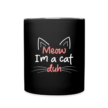 Tierkostüm Mädchen Miau Ich bin eine Katze Duh - Tasse einfarbig - Schwarz - Vorne