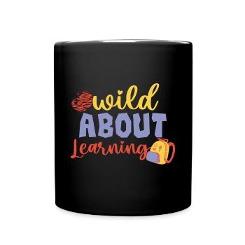 Wild About Learning Lehrer Schule Pre-K Tier - Tasse einfarbig - Schwarz - Vorne